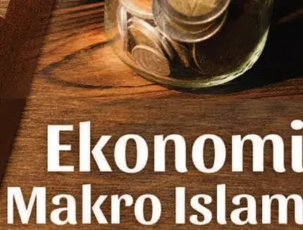 Ekonomi Makro Islam dan Lingkungan Hidup: Menjawab Tantangan Cuaca Ekstrem dan Krisis Global