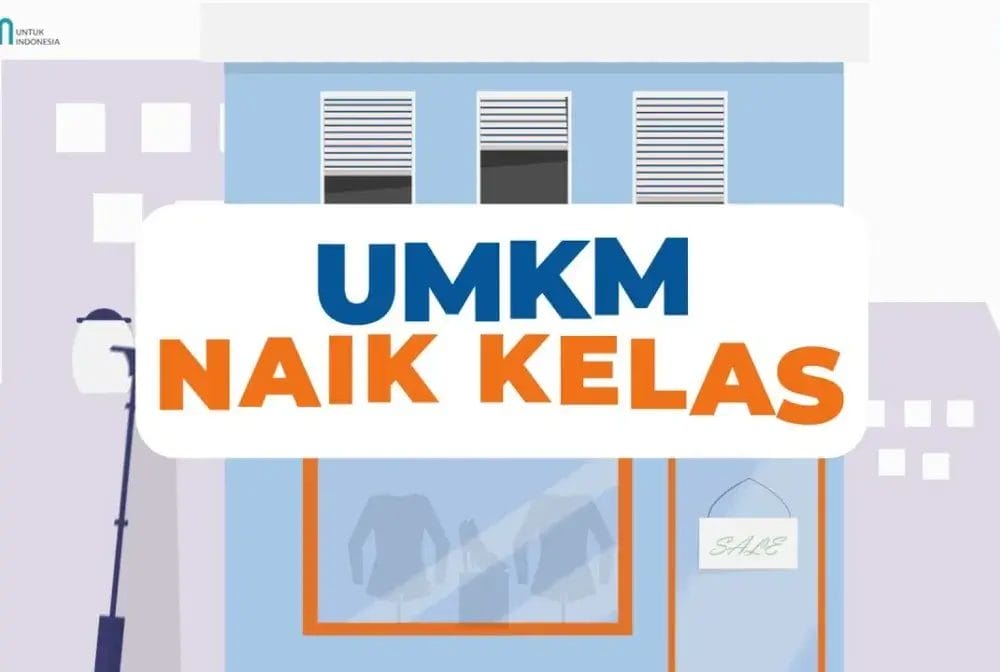 Saatnya UMKM Naik Kelas